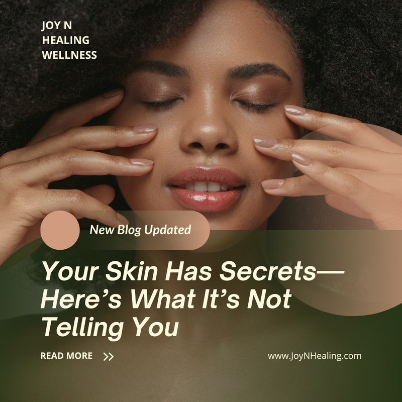 Your Skin Has Secrets—Here’s What It’s Not Telling You