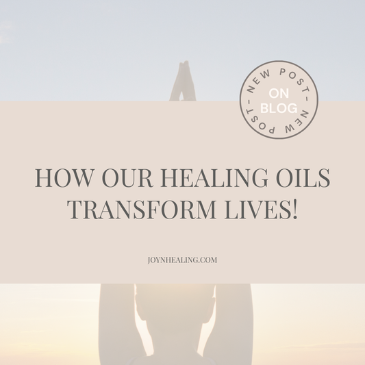 How Our Healing Oils Transform Lives!